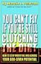 You Can't Fly If You're Still Clutching the Dirt: How to Stop Worrying and Achieve Your God-Given Potential
