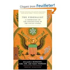 The Federalist: A Commentary on the Constitution of the United States