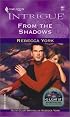 From the Shadows (43 Light Street, Book 24) (Harlequin Intrigue Series #667)