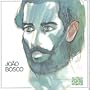 Joao Bosco - Serie 100 Anos De Musica