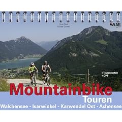 Mountainbike Touren Walchensee, Isarwinkel, Karwendel Ost, Achensee