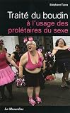 Traité du boudin : A l\'usage des prolétaires du sexe par Stéphane Tzara Traité du boudin : A l\'usage des prolétaires du sexe par Stéphane Tzara