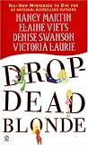  : Drop-Dead Blonde
