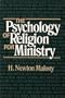 The Psychology of Religion for Ministry (Integration Books)