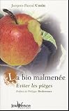 La bio malmen�e : Eviter les pi�ges