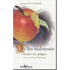 La bio malmen�e : Eviter les pi�ges