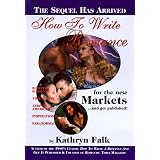 How to Write a Romance for the New Market and Get Published