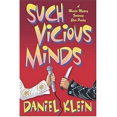 Such Vicious Minds: A Murder Mystery Featuring Elvis Presley (Elvis Presley Mysteries)