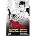 Paid to Play: An Insider's Guide to Video Game Careers