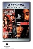 Dangerous Ground/Bullet [1997] (REGION 1) (NTSC)