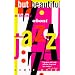 But Beautiful: A Book about Jazz