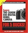 Learn the Canon EOS Digital Rebel Camera for 5 Bucks