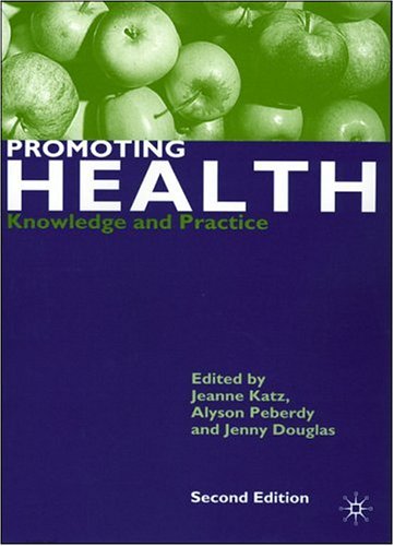 Promoting Health: Knowledge and Practice