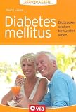 Produkt-Bild: Gesund leben - Diabetes mellitus: Blutzucker senken, bewusster leben