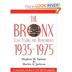 The Bronx Lost, Found, and Remembered 1935-1975