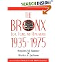 The Bronx Lost, Found, and Remembered 1935-1975