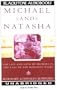 Michael and Natasha: The Life and Love of Michael Ii, the Last of the Romanov Tsars