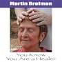 You Know You Are a Healer CD