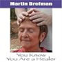 You Know You Are a Healer CD