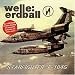 Anklicken zum Vergrößeren: Welle:Erdball - Starfighter F-104g (Audio CD)