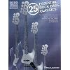 25 Essential Rock Bass Classics (Bass Recorded Versions)