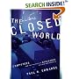 The Closed World: Computers and the Politics of Discourse in Cold War America (Inside Technology)