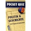Politik und Geschichte. Pocket Quiz: 150 Fragen und Antworten