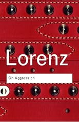 On Aggression (Routledge Classics)