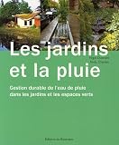 Les jardins et la pluie : Gestion durable de l'eau de pluie dans les jardins et les espaces verts