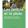 Les jardins et la pluie