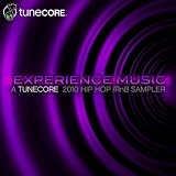Experience Music: A TuneCore Hip Hop/RnB Sampler