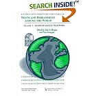 Click here to buy Death and Bereavement Around the World: Major Religious Traditions (Death, Value and Meaning) by  John D. Morgan and Pittu Laungani.