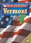Vermont: The Green Mountain State (World Almanac Library of the States)