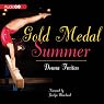 Gold Medal Summer