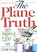 Books : The Plane Truth!: Shift Happens at 35,000 Feet