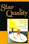 Star Quality: Seven Steps to Develop Your Charismatic Power