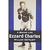ezzard charles a boxing life