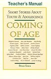Coming of Age: Short Stories About Youth & Adolescence