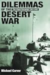 Dilemmas of the Desert War: The Libya...