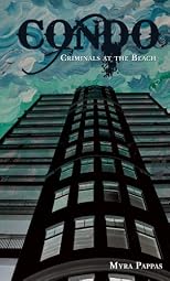 Condo: Criminals at the Beach