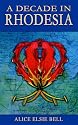 A Decade in Rhodesia