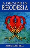 A Decade in Rhodesia