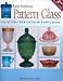 Book Early American Pattern Glass: Collector's Identification & Price Guide