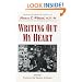 Writing Out My Heart: Selections from the Journal of Frances E. Willard, 1855-96 (Women in American History)