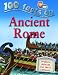 Ancient Rome (100 Facts) (100 Facts) (100 Facts)