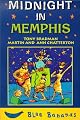 Midnight in Memphis (Blue Bananas)