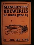 Manchester breweries of times gone by