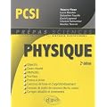 Physique PCSI - 2�me �dition