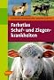 Farbatlas Schaf- und Ziegenkrankheiten