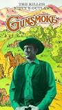 Gunsmoke, Vol. 1 - The Killer/ Kitty's Outlaw